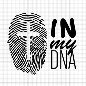 En mi ADN svg, Pascua svg, Cruz svg, Religioso svg, Christian svg, Biblia Verso Camisa svg, Jesús Svg, Dios Svg, Refranes, Camisa svg, regalo svg