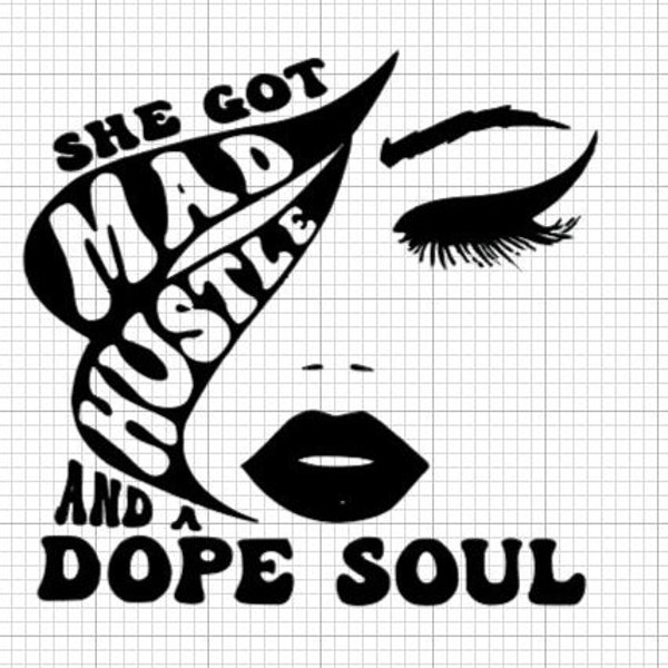 Mad Hustle Dope Soul SVG, Funny Car Decal SVG, Mother's Day Svg, Gift for Her, Car Stickers, for mom, Popular Svg, Car window Decal SVG