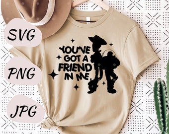 Je hebt een vriend in mij // SVG - PNG - JPG