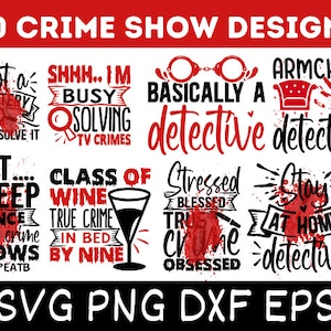 True Crime SVG Bundle | Crime Show Detective SVG Cut Files | vector clip art | True Crime Mom SVG | Crime Show Documentary | Tv Show Shirt