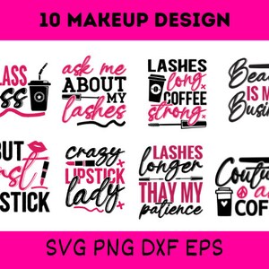Makeup Bundle SVG - 24 Designs - Cut files - Makeup quotes SVG - Makeup artist svg - Makeup shirt svg - Funny makeup sayings svg - Digital