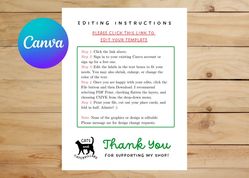 May include: A white card with green text that says "Editing Instructions" and "Please click this link to edit your template". Below the text is a list of steps for editing a template in Canva. The card also includes a logo for "Cats and Caterpillars" and the text "Thank You for supporting my shop!"