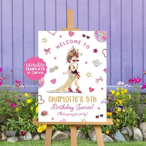 May include: A white sign on a wooden easel with the text "WELCOME TO" and "Charlotte's 5th Birthday Soirée!" The sign features a cartoon illustration of a girl in a fancy dress, surrounded by hearts, stars, and other decorative elements.