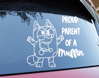 Padre orgulloso, calcomanía de padre orgulloso, padre orgulloso de un muffin, perro Blue Heeler, nuevos padres