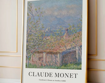 Monet Digital Print,  Gardener's House at Antibes , Claude Monet Wall Art, Monet Exhibition Poster, Printable Monet Artwork