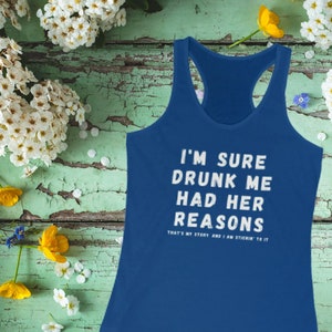 Funny Drunk Saying Tank Top, Spring Clothing Gift, Summer Tank Top Gift, Bartender Gifts, Funny Best Friend Shirt, 21st Birthday Shirt