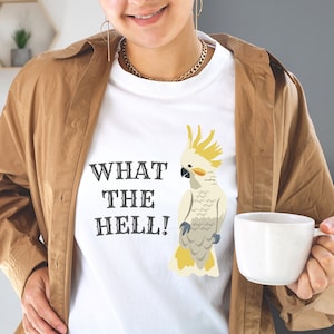 Cockatoo Shirt, What The Hell Cockatoo Shirt, Gift for Parrot Owner, Cockatoo Shirt Gift For Mom, Bird Owner Gifts, Funny Bird Memes