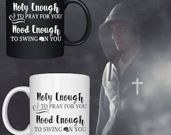 Holy Hood Christian Mug, Funny Pray & Swing Gift
