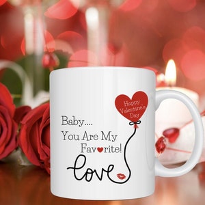 Valentines Day Mug, Valentine Gift, You Are My Favorite Mug, Couple Mug, Anniversary Gift, Gift For Lover, Cute Love Mug, Valentine Mug Gift