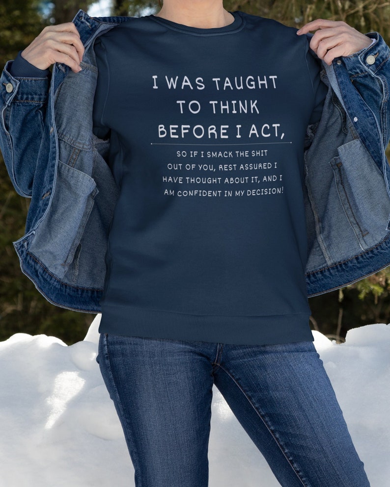 Sarcastic Crewneck Sweatshirt, Offensive Adult Humor Gift image 2