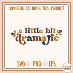 Een beetje dramatische SVG, grappige peuter citaat gesneden bestand, Sassy Baby Girl SVG, digitale download voor kinderen, Sassy peuter Svg, grappige Baby Svg