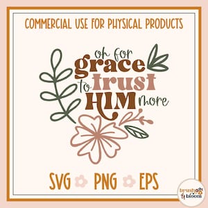 Tis so Sweet SVG l Christian Svg / Oh For Grace Svg / Cricut Silhouette / Trust Svg / Farmhouse Sign Svg / Cricut Cut File / Bible Verse Svg