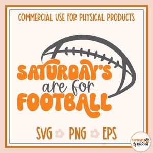 Saturday's Are For Football SVG - Football Saturday PNG - Football Saturday SVG - College Football Svg -  Football Svg