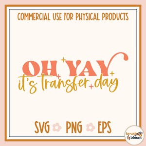 Día de transferencia svg, infertilidad svg, fiv mamá svg, transferencia de fiv svg, día de transferencia png, transferencia de embriones svg, camisa de día de transferencia, FIV SVG