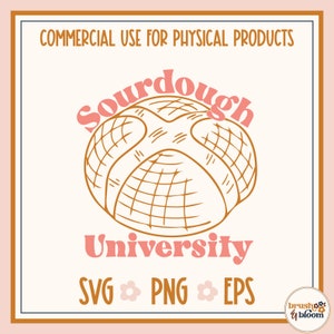 Sourdough University Svg Png, Sourdough Svg Png, In My Sourdough Era, Funny Sourdough Svg, Sourdough Era Png, Sourdough Bread Svg