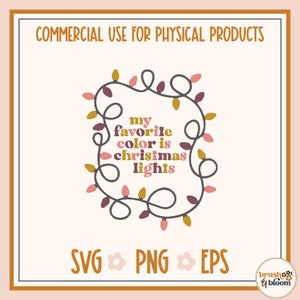 My Favorite Color Is Christmas Lights Svg - Christmas Lights Png - Christmas Quote Svg - Retro Christmas Png - Christmas Lights Svg
