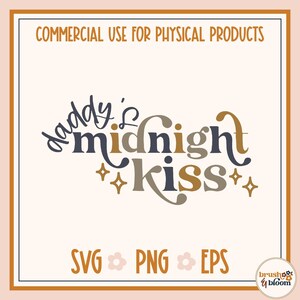 Papa's Middernacht Kus Svg - Oudejaarsavond Svg - Baby Nieuwjaar Svg - Baby 1e Nieuwjaar Svg - Baby Oudejaarsavond Outfit Svg