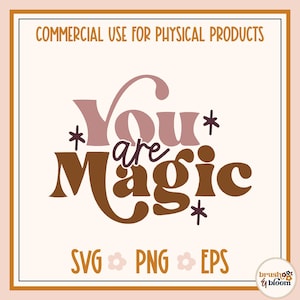 Du bist Magic SVG | Motivations-Svg | Cricut Datei | Bibel Vers SVG | Machen Sie Ihre eigene magische Datei | Retro Magie SVG | Retro-Svg