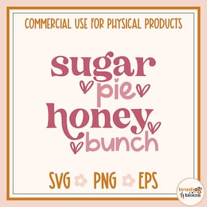 Sugar Pie Honey Bunch Svg - Valentine's SVG - Mommy and Me Valentine SVG - Twin Valentine SVG - Matching Valentine Svg