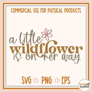 Kleine Wildblume Baby-Dusche-Svg - Kleine Wildblume-Schwangerschafts-Ankündigung SVG - Mädchen-Baby-Dusche-Svg - Wildblumen-Dusche-Svg