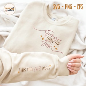 Mujeres fuertes SVG - Más fuerte que la tormenta SVG - Esto también pasará SVG - Manga Svg - Boho Cita Svg - Salud Mental Svg - Feminista Svg