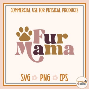 Fur Mama SVG - Dog Mom SVG - Dog Mama SVG - Cat Mom Svg - Pet Mom Svg
