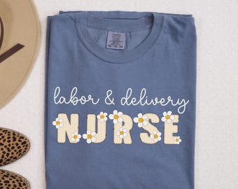 Comfort Colors® Labor And Delivery Shirt, L And D Tshirt, Baby Delivery T Shirt, Baby Nurse Shirts, Labor Nurse Gift, Maternity Nursing B035