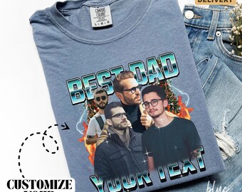 Custom Bootleg Shirt, Personalized Photo Tee, Best Dad Shirt, Rap Style Gift for Boyfriend, Custom Gift for Dad, Funny Couple Shirt, B252