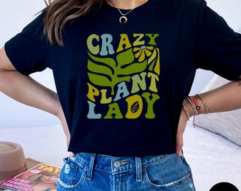 Crazy Plant Lady Shirt, Plant Lovers Shirt, Gardener Sweatshirt, Retro Graphic Shirt, House Plants Gardening Shirt, Plant Mom T-Shirt, N033