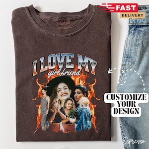 Custom I Love My Girlfriend Shirt Photo, Girlfriend Bootleg Shirt, Valentine Gift I Love My Girlfriend Custom Picture, 90s Bootleg Tee B230