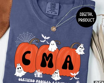 CMA Halloween PNG, Certified Medical Assistant PNG, Nurse Png, Spooky Png, Fall Pumpkin Png, Sublimation Design, Cute Ghost Digital Design