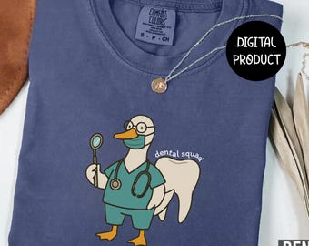 Silly Goose Dental Squad PNG, Dentist, Dental Hygienist Png, Dental Assistant Png, Dental Png, Dental Nurse Png, Dental Assistant Png