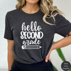 Hello Second Grade T-Shirt, 2nd Grade Teacher Pencil Shirt, Teacher Gift, Gift for Teachers, Back to School, First Day of School Shirt, N079