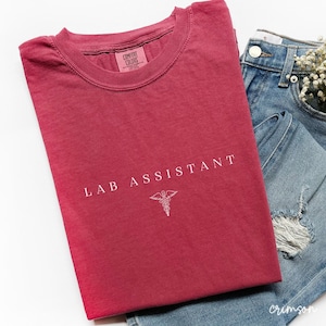 Comfort Colors Lab Assistant Shirt, Medical Lab Science Shirt, Laboratory Tech Team Shirt, Med tech Shirt, Lab Scientist Med Lab Shirt, B126