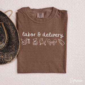 Comfort Colors® Labor and Delivery Nurse Shirt, L&D Nurse Tshirt, Nursing Tee, Baby Nurse, Delivery Nurse Gift, Birth Specialist Shirt B015