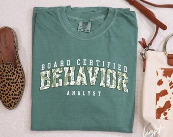 Comfort Colors® Board Certified Behavior Analyst Shirt, Floral BCBA Shirt, Board Certified Behavior Analyst Crewneck, Graduation Gift, B090