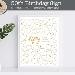50 Dinge, die wir an Dir lieben | 50. Geburtstag Poster Schild | 50. Geburtstag Geschenk |  Goldherzen | Gästebuch Party | sofortiger Download No2