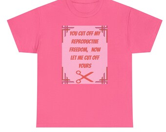 Reproductive Rights Unisex Cotton Tee, Protest Graphic