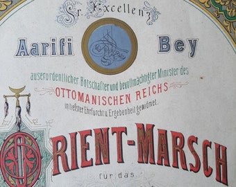 Original sheetmusic of "Ottomanischen Reichs Orient Marsch Aarifi Bey, Pianoforte Henri Waiss"