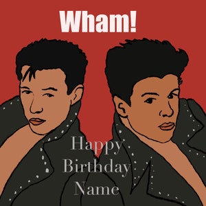 Gepersonaliseerde Wham! George Michael & Andrew Ridgley-verjaardag of om het even welke gelegenheidskaart