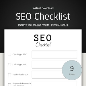 May include: A white SEO Checklist printable document with black text, including "SEO Checklist" in a handwritten font. The document includes sections for On-Page SEO, Off-Page SEO, and Technical SEO. A light blue circle indicates "9 Pages".
