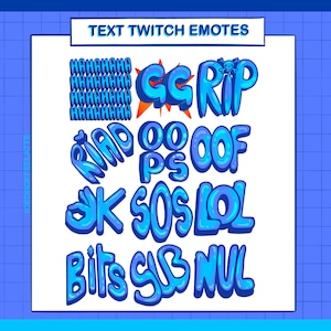 May include: A collection of blue and orange text-based Twitch emotes, including "GG", "RIP", "RAD", "PS", "OO", "OOF", "OK", "SOS", "LOL", "Bits", "Sub", and "NUL".