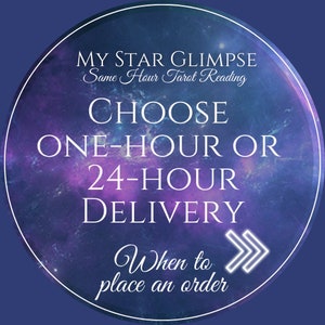 "Choose 'ONE-HOUR OR 24-HOUR DELIVERY' for tarot readings against a celestial purple and blue backdrop with a directional arrow."