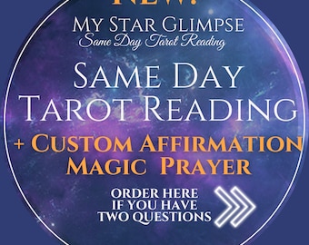 Same Day Tarot Reading + Custom Affirmation Magic Prayer (Two Questions)