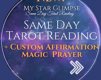 Same Day Tarot Reading + Custom Affirmation Magic Prayer (One Question)