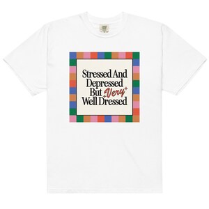 stressed & depressed tshirt