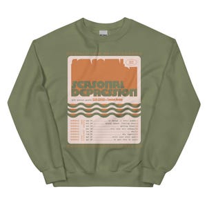 seasonal depression sweatshirt