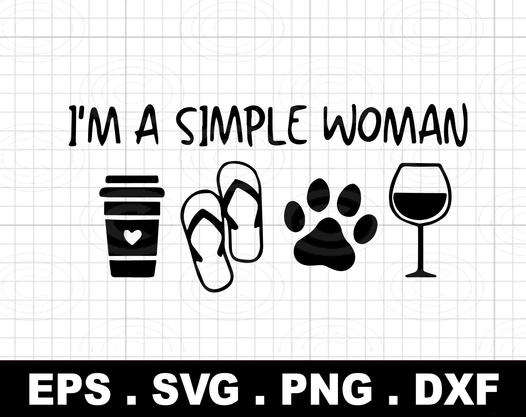 im a simple woman
