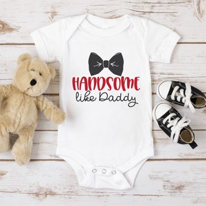 Handsome Like Daddy Shirt