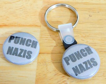P*nch N*zis, 1" round Button, Keychain, Magnet (resist left wing politics political democrat pinback brooch small gift stocking stuffer)